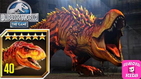 T REX MAX LEVEL 40   Jurassic World The Game   YouTube