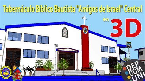 Tabernáculo Bíblico Bautista  Amigos de Israel  Central en ...