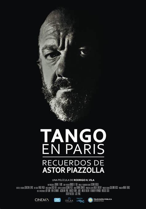 Tango en París, recuerdos de Astor Piazzolla  2017 ...