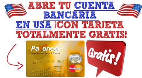 Tarjeta de Debito: Cuenta Gratis en USA con Tarjeta Payoneer