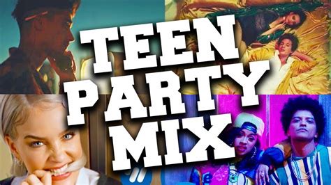 Teen Party Music 2018 Mix   Teen Pop Party Songs 2018 ...