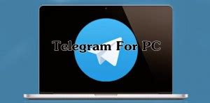 Telegram for PC   Windows, Linux and Mac   Installation ...