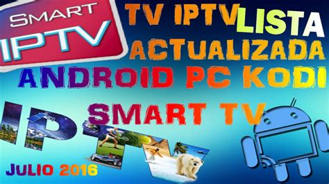 Televisiòn IPTV completa/26 Agosto 2017/ Android/PC/Kodi ...