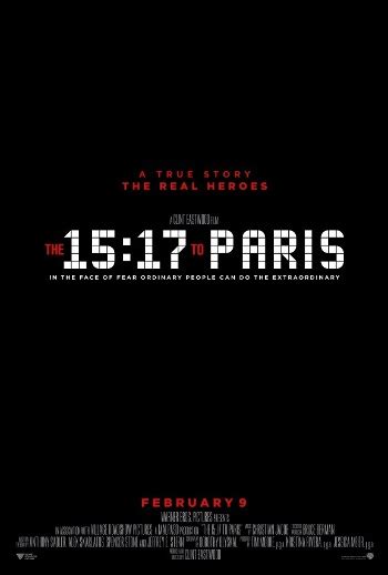 The 15:17 To Paris Now Rated PG 13   Clint Eastwood ...