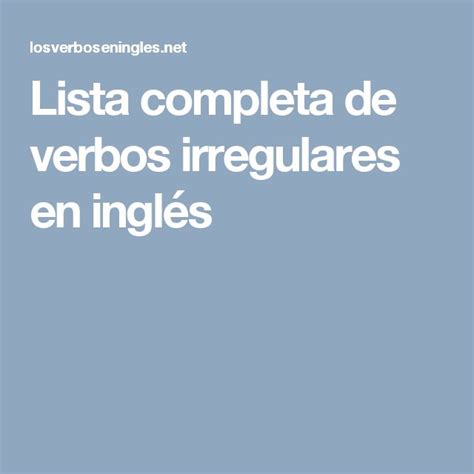 The 25+ best Lista verbos irregulares ideas on Pinterest ...