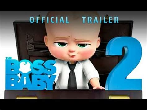 THE BOSS BABY 2  2018    Official trailer   YouTube