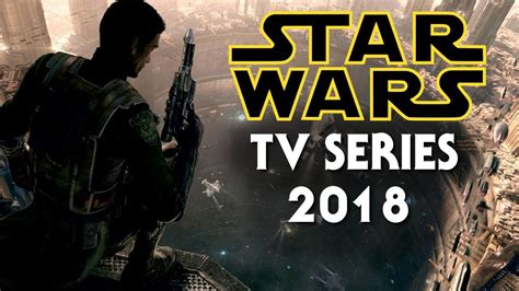 The Future Of Star Wars! New TV Series & More   YouTube