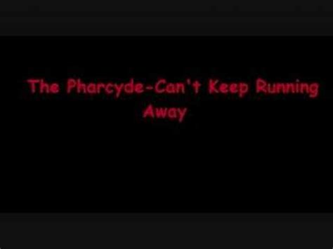 The Pharcyde Runnin   Can t Keep Running Away    YouTube