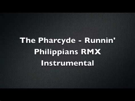 The Pharcyde   Runnin   Philippians RMX Instrumental ...
