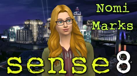 The Sims 4 CAS | Sense 8 | Nomi Marks   YouTube