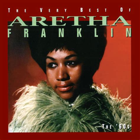 The Very Best Of Aretha Franklin   The 60 s | Aretha ...