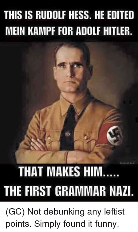 THIS IS RUDOLF HESS HE EDITED MEIN KAMPF FOR ADOLF HITLER ...