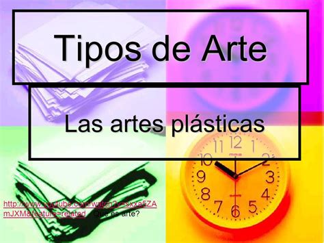 Tipos de Arte Las artes plásticas   ppt video online descargar