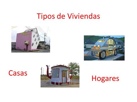 Tipos de Viviendas Casas Hogares. ppt video online descargar