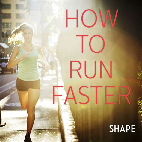 Tips For Running Fast: How To Increase Your Speed | Shape ...