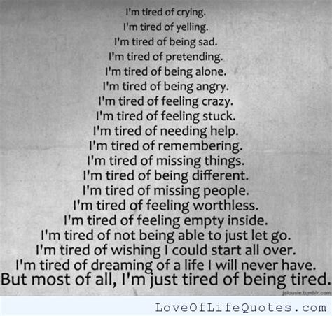 Tired Of Life Quotes. QuotesGram