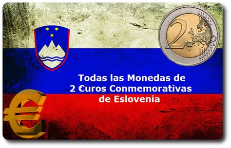 Todas las Monedas de 2 Euros Conmemorativas de Eslovenia ...