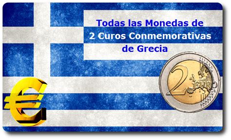 Todas las Monedas de 2 Euros Conmemorativas de Grecia ...