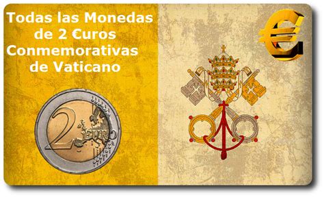 Todas las Monedas de 2 Euros Conmemorativas de Vaticano ...