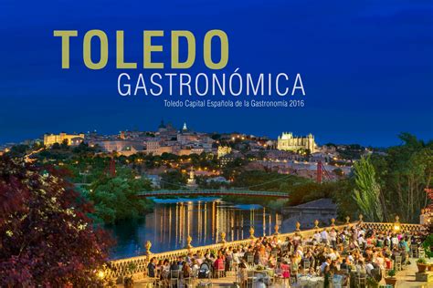 Toledo Gastronómica 2016   YouTube
