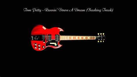 Tom Petty   Runnin  Down A Dream  Guitar Backing Track ...