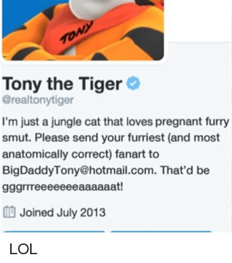 Tony the Tiger I m Just a Jungle Cat That Loves Pregnant ...