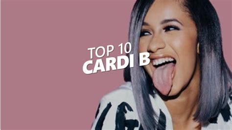 TOP 10 BEST  CARDI B  SONGS   YouTube