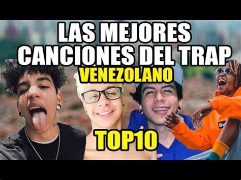 TOP 10 Mejores canciones de TRAP VENEZOLANO 2018 | Xavier ...