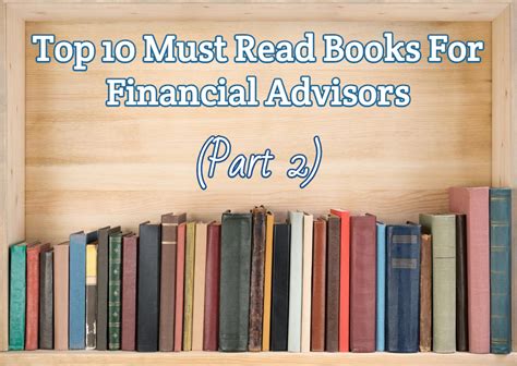 Top 10 MUST READ Books for Financial Advisors  Part 2