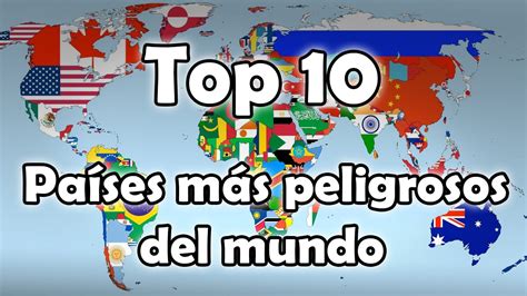 Top 10   países más peligrosos del mundo   YouTube
