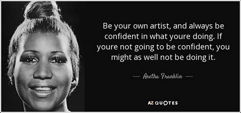 TOP 25 QUOTES BY ARETHA FRANKLIN  of 57  | A Z Quotes
