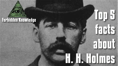 Top 5 Facts about H. H. Holmes   Forbidden Knowledge | Doovi