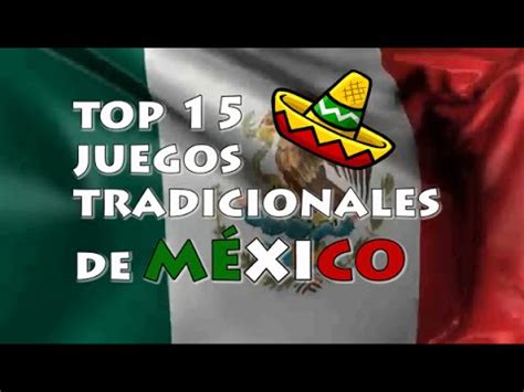 Top juegos tradicionales de mexico.   YouTube