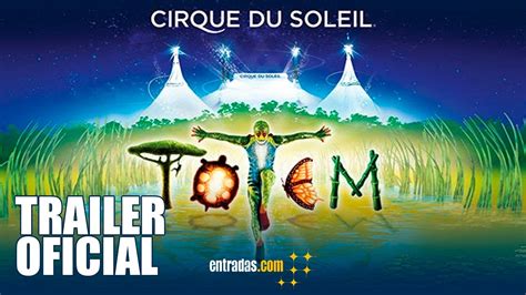 TOTEM   Cirque du Soleil |TRAILER OFICIAL | entradas.com ...