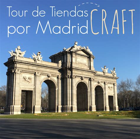 Tour de compras por Madrid   Guía de MANUALIDADES