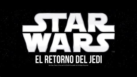 Tráiler de  Star Wars: Episodio VI   El Retorno del Jedi ...