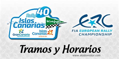 Tramos y Horarios del Rally Islas Canarias 2016 · A Todo ...