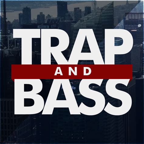 Trap and Bass   YouTube