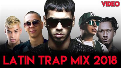 Trap Mix 2018 | Trap Latino 2018 | Best Latino Trap ...