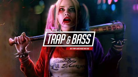 Trap Music 2018 Best Trap Mix Bass Boosted YouTube