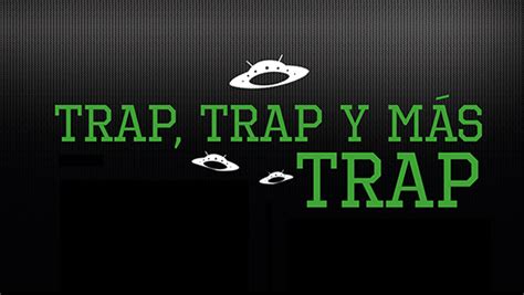 Trap, trap y más trap | Ritmo Urbano Magazine