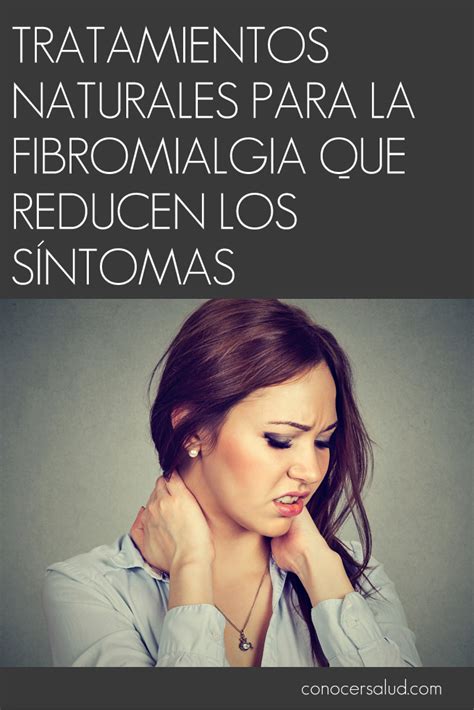 Tratamientos naturales para la fibromialgia que reducen ...