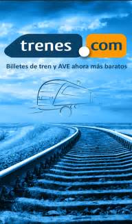 Trenes.com Billetes tren y AVE   Android Apps on Google Play
