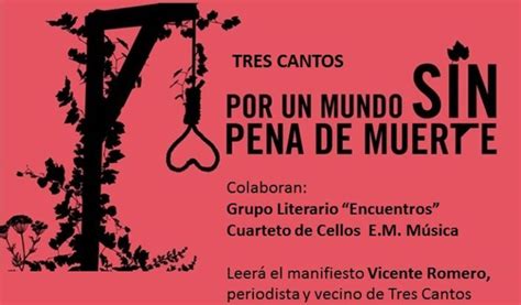 Tres Cantos contra la pena de muerte | SER Madrid Norte ...