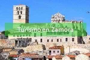 Turismo en Zamora   Destino Castilla y León