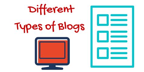 Types of Blogs   Six Different Types of Blogs Examples