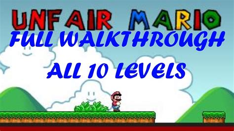 Unfair Mario level 1 10 complete walkthrough/playthrough ...