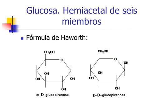 UNIDAD IX Hidratos de Carbono. Estructuras de la Glucosa y ...