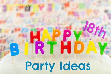 Unique 18th Birthday Party Ideas