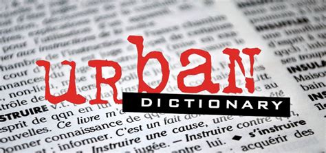 Urban Dictionary: il dizionario online dello slang ...